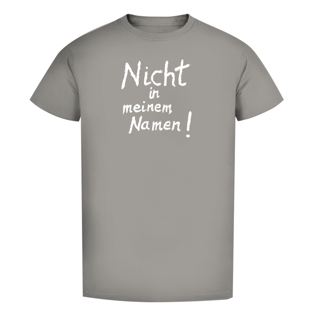 T-Shirt Herren Bio T-Shirt "Nicht in meinem Namen" (großer Druck) +16 Farben - Gr. S-XXL