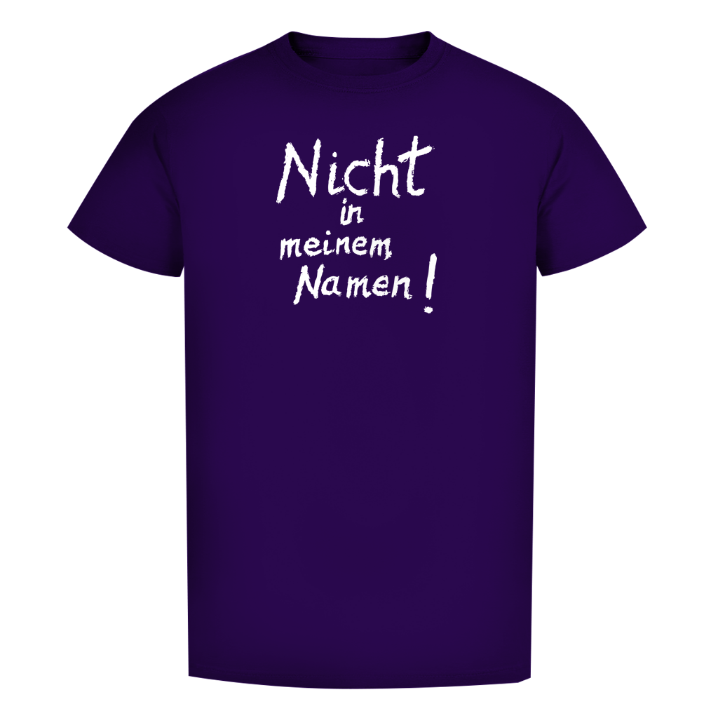 T-Shirt Herren Bio T-Shirt "Nicht in meinem Namen" (großer Druck) +16 Farben - Gr. S-XXL