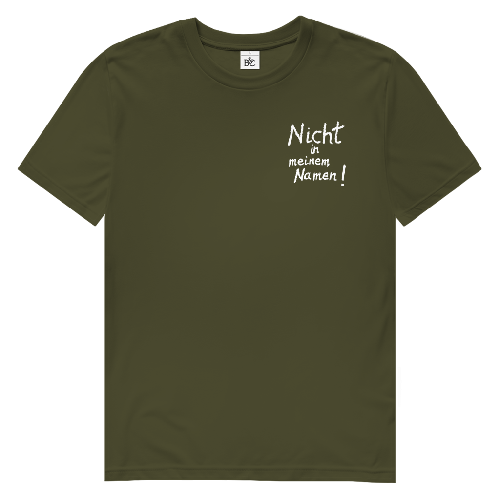 T-Shirt Herren  Bio  "Nicht in meinem Namen" (kleiner Druck) +16 Farben - Gr. S-XXL