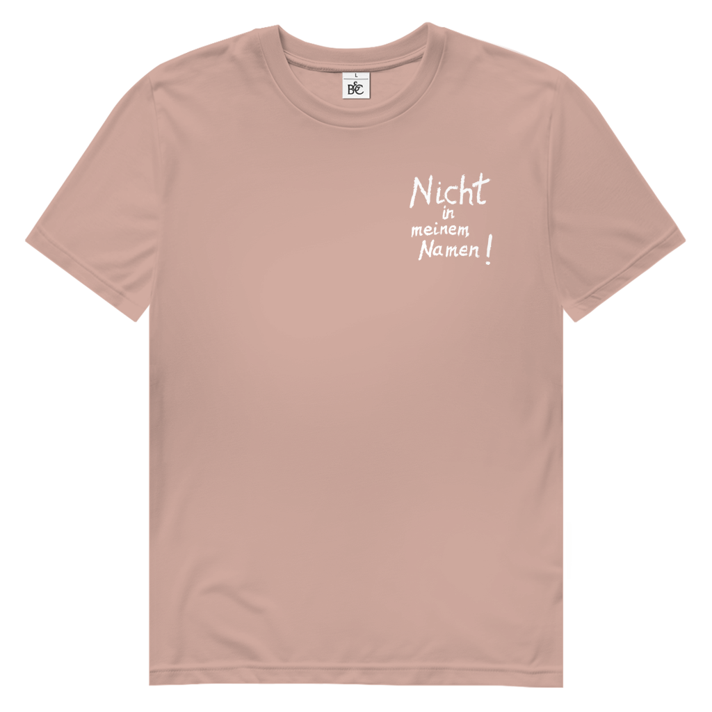 T-Shirt Herren  Bio  "Nicht in meinem Namen" (kleiner Druck) +16 Farben - Gr. S-XXL