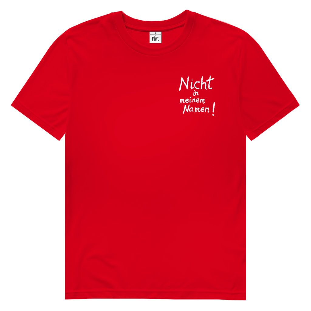 T-Shirt Herren  Bio  "Nicht in meinem Namen" (kleiner Druck) +16 Farben - Gr. S-XXL
