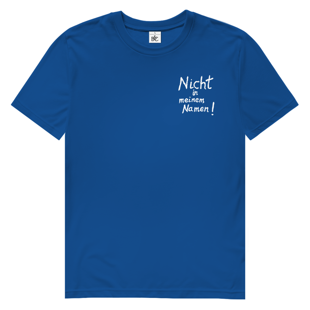 T-Shirt Herren  Bio  "Nicht in meinem Namen" (kleiner Druck) +16 Farben - Gr. S-XXL