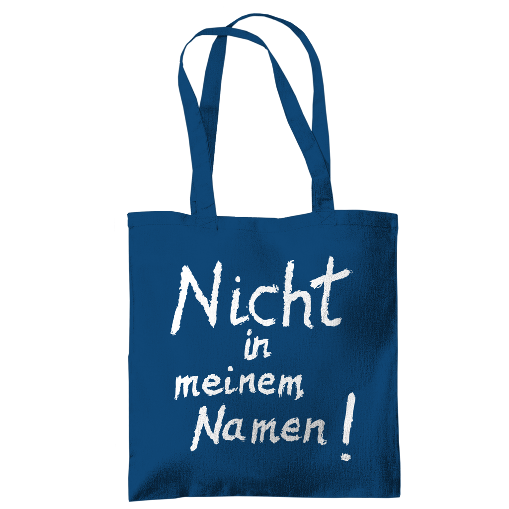 Tragetasche "Nicht in meinem Namen" +18 Farben