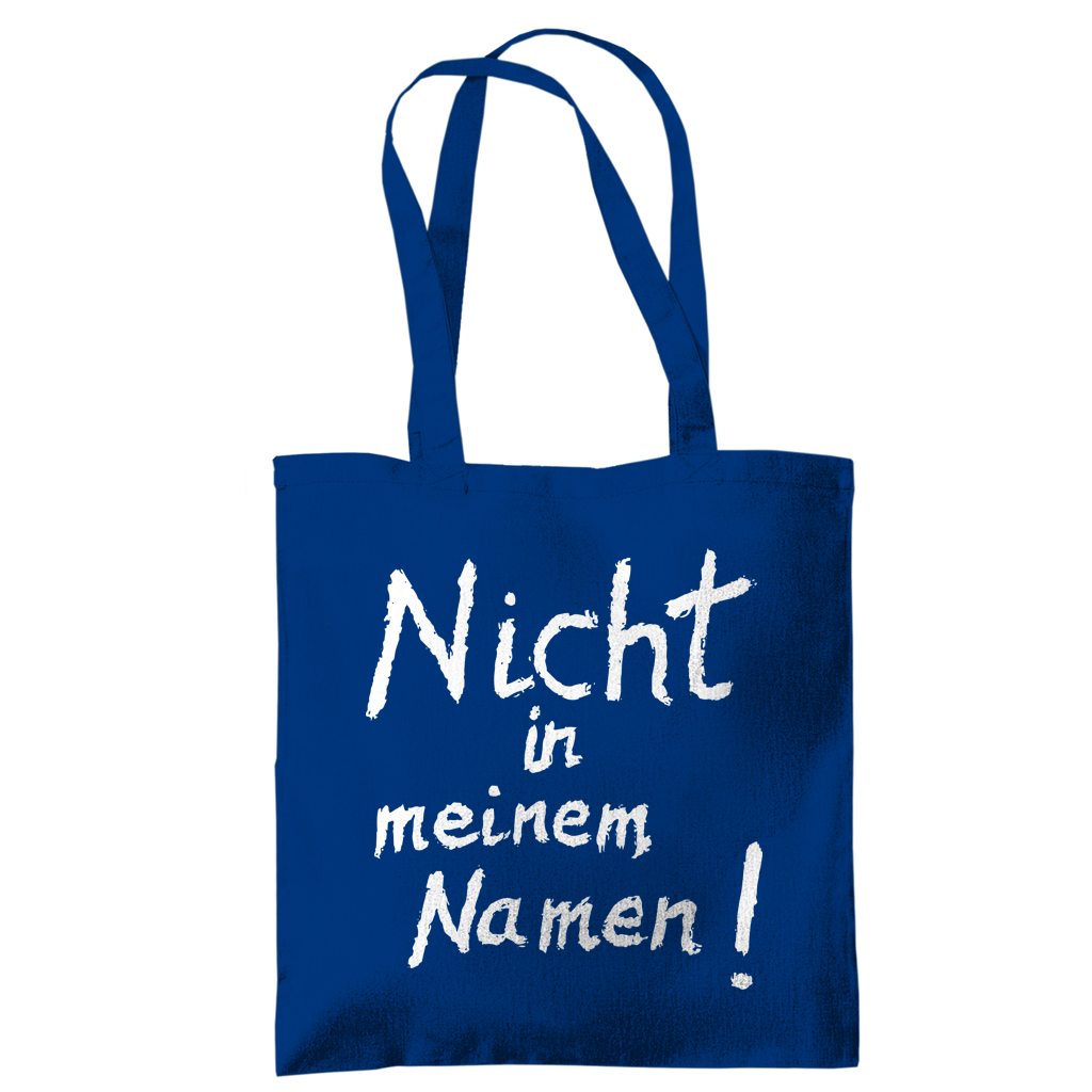 Tragetasche "Nicht in meinem Namen" +18 Farben