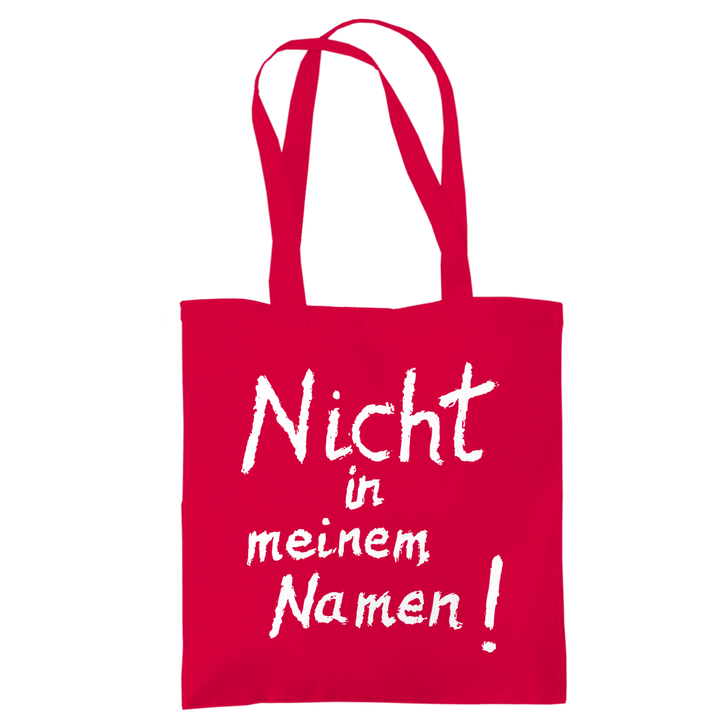 Tragetasche "Nicht in meinem Namen" +18 Farben