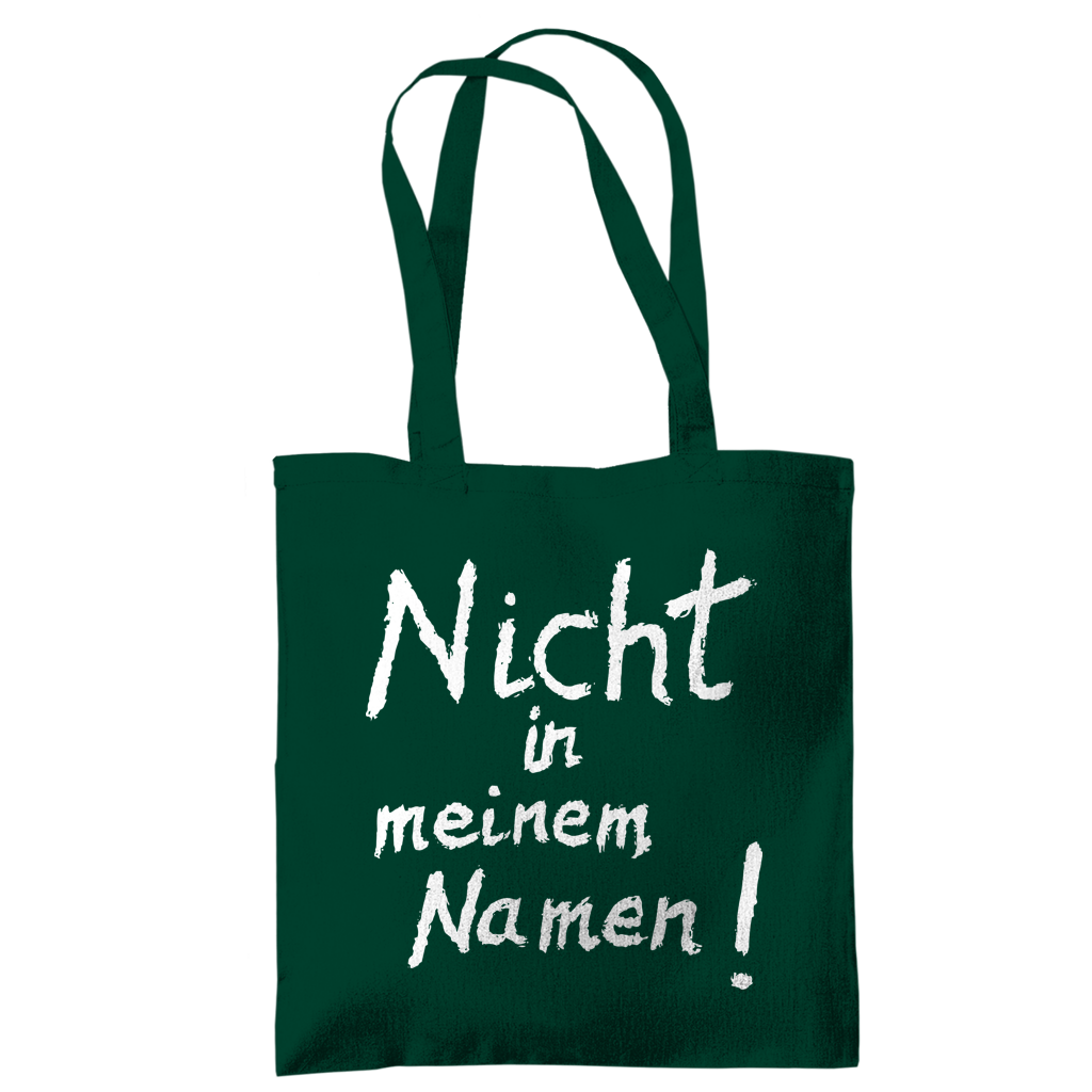 Tragetasche "Nicht in meinem Namen" +18 Farben