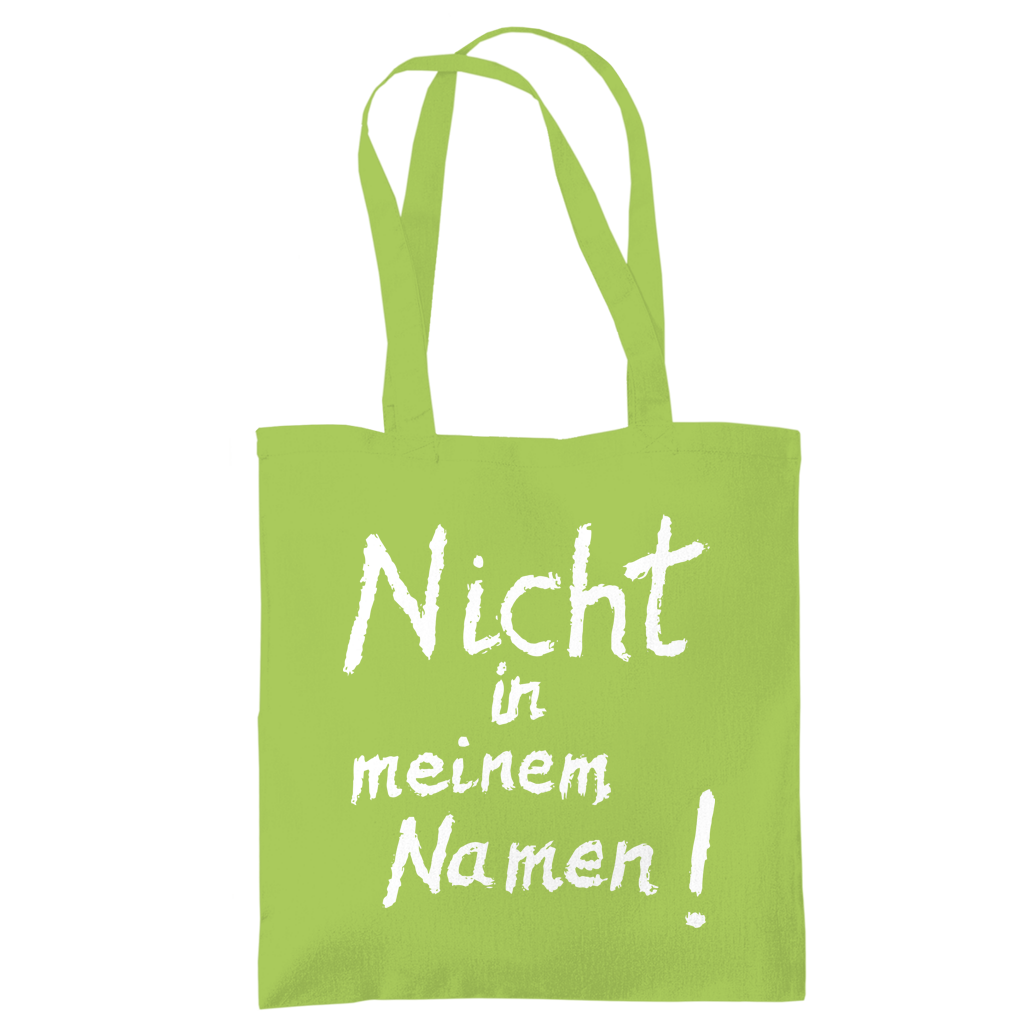 Tragetasche "Nicht in meinem Namen" +18 Farben