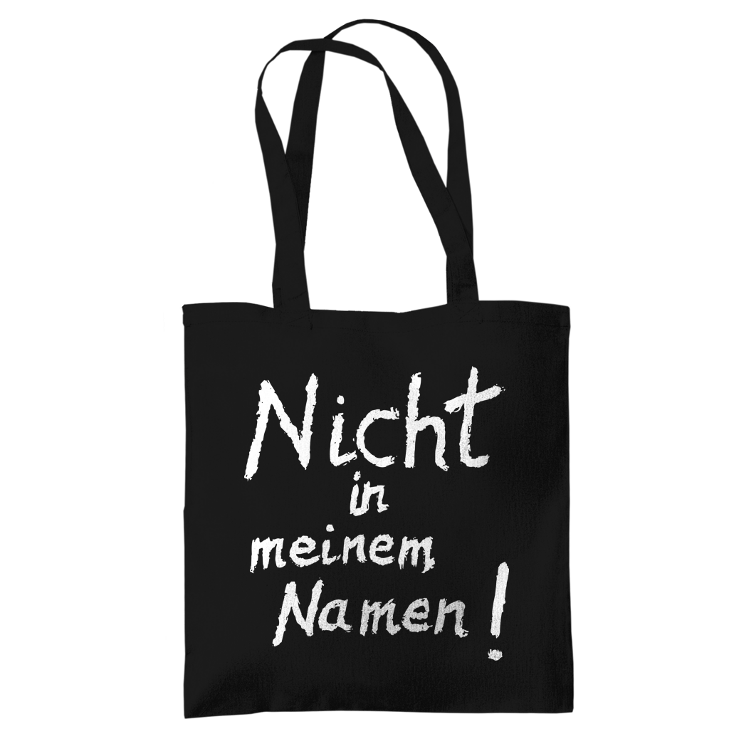 Tragetasche "Nicht in meinem Namen" +18 Farben