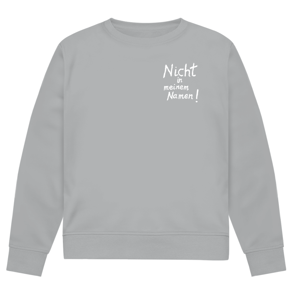 Sweatshirt Herren Bio "Nicht in meinem Namen" +15 Farben - Gr. XS-XXL