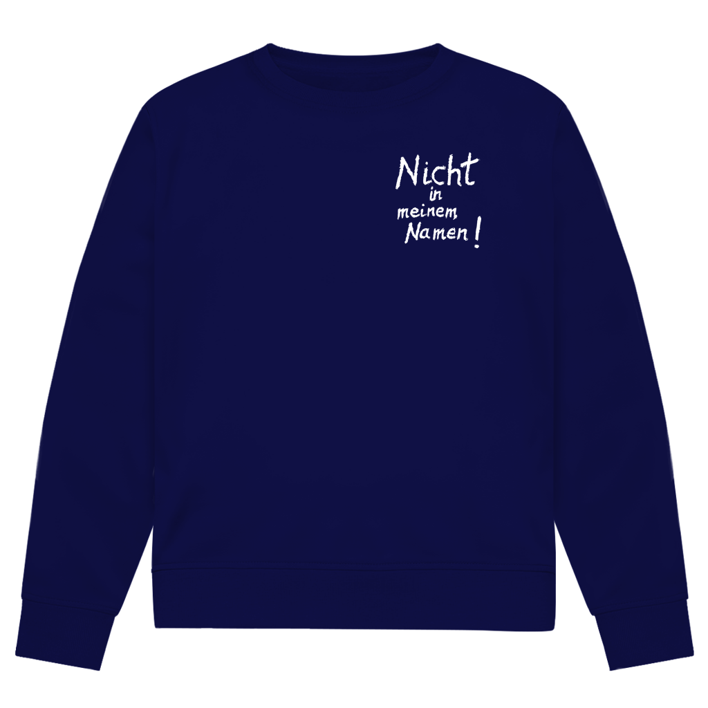 Sweatshirt Herren Bio "Nicht in meinem Namen" +15 Farben - Gr. XS-XXL