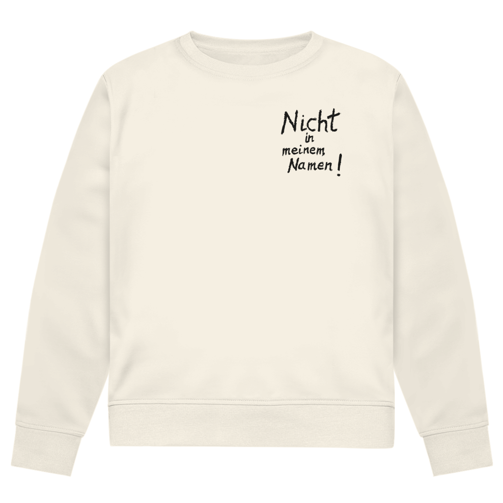Sweatshirt Herren Bio "Nicht in meinem Namen" +15 Farben - Gr. XS-XXL