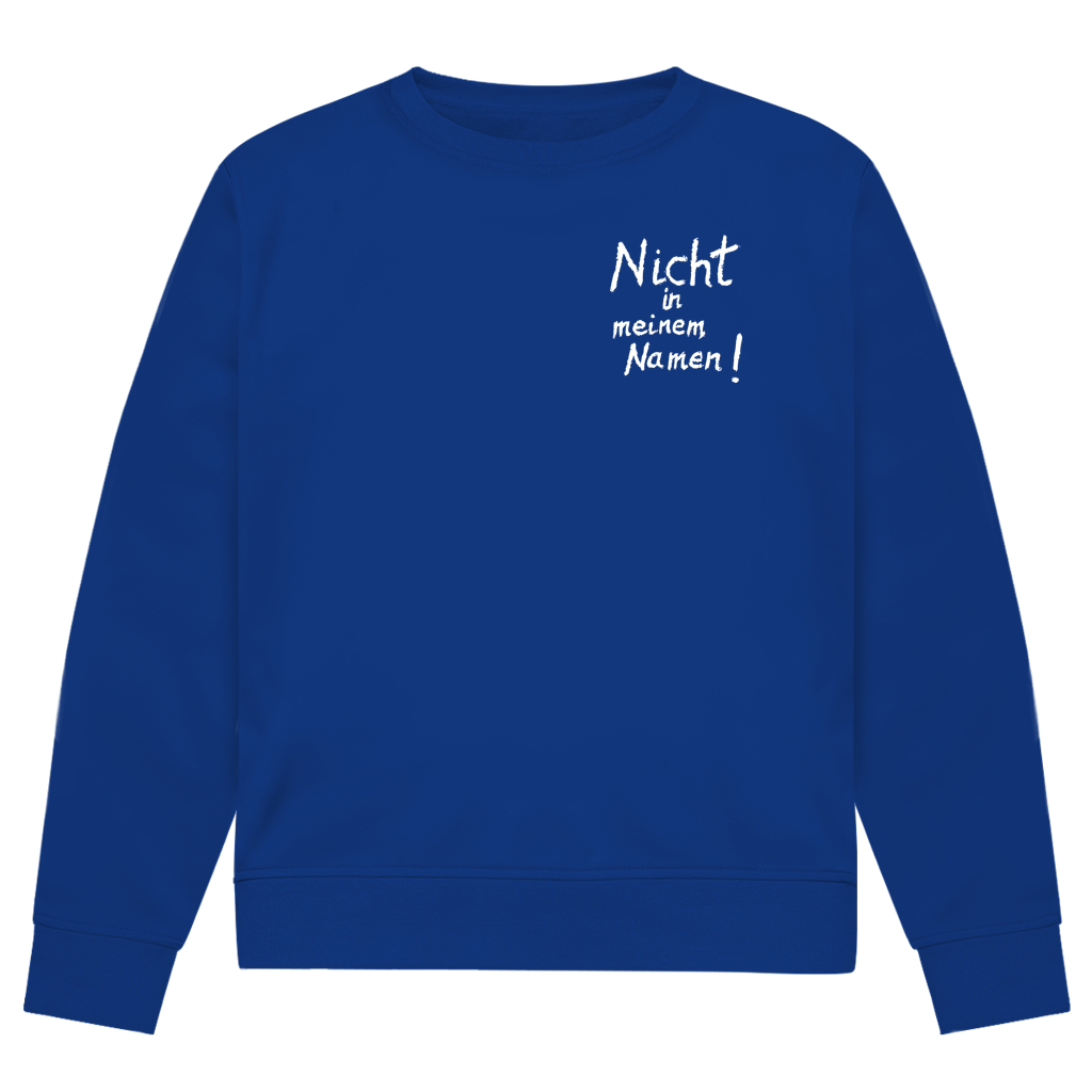 Sweatshirt Herren Bio "Nicht in meinem Namen" +15 Farben - Gr. XS-XXL