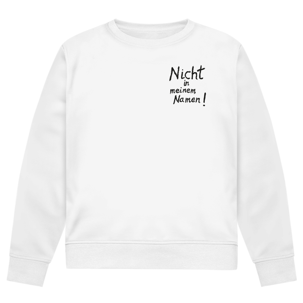 Sweatshirt Herren Bio "Nicht in meinem Namen" +15 Farben - Gr. XS-XXL