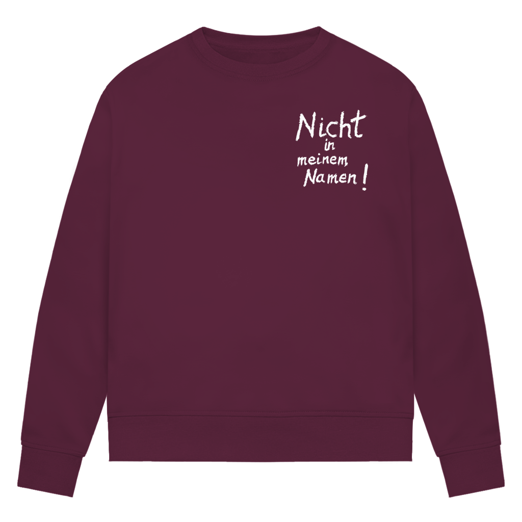 Sweatshirt Damen Bio "Nicht in meinem Namen" +15 Farben - Gr. XS-XXL