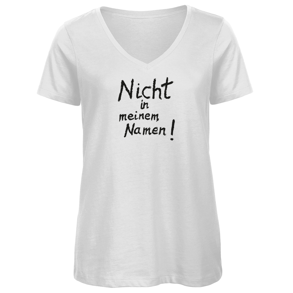 T-Shirt Damen Bio V-Neck "Nicht in meinem Namen" (großer Druck) +5 Farben - Gr. XS-XXL